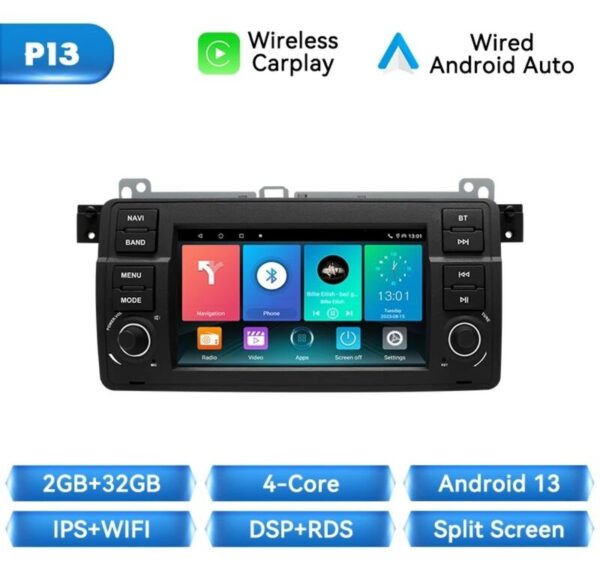 BMW E46 Android 13 2+32GB CARPLAY